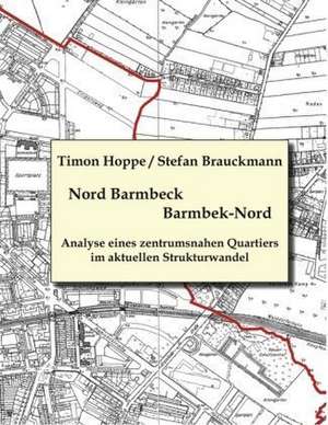 Barmbek Nord - Nord Barmbeck de Timon Hoppe