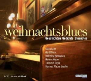 Weihnachtsblues / Geschichten - Gedichte - Bluenotes de Thommie Bayer