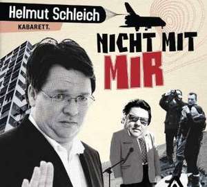 Nicht mit mir de Helmut Schleich