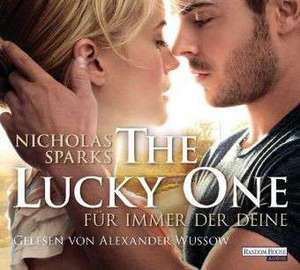 The Lucky One - Für immer der Deine de Nicholas Sparks