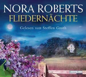 Fliedernächte de Nora Roberts