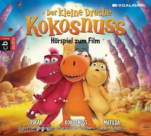 Der kleine Drache Kokosnuss - Hörspiel zum Film de Ingo Siegner