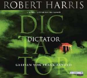 Dictator de Robert Harris