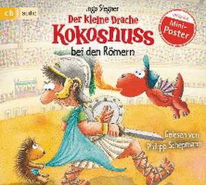 Der kleine Drache Kokosnuss bei den Römern de Ingo Siegner