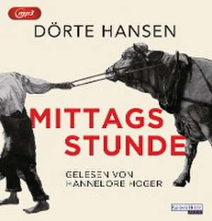 Mittagsstunde de Dörte Hansen