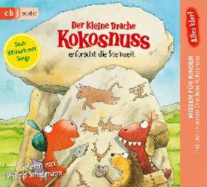 Alles klar! Der kleine Drache Kokosnuss erforscht die Steinzeit de Ingo Siegner