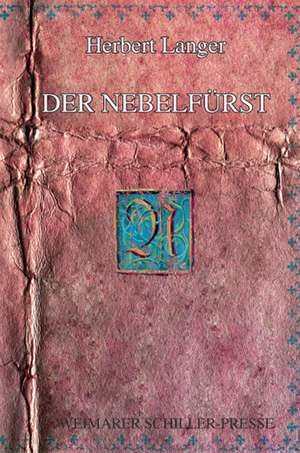 Der Nebelfürst de Herbert Langer