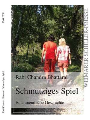 Schmutziges Spiel de Rabi Chandra Bhattarai