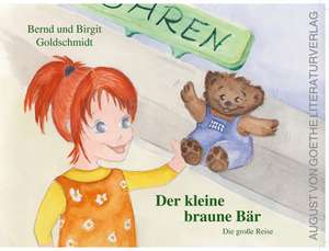 Der kleine braune Bär de Bernd Goldschmidt