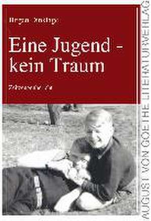 Eine Jugend - kein Traum de Jürgen Dinklage