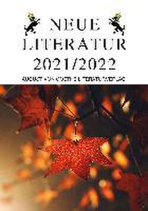 Neue Literatur 2021/2022 de Dorothée Rauch