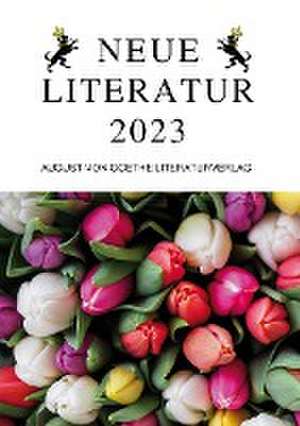 Neue Literatur 2023 de Katharina Strojek