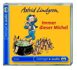 Immer dieser Michel (CD) de Astrid Lindgren