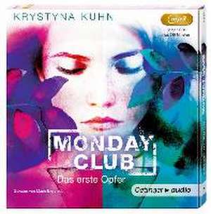 Monday Club 01. Das erste Opfer (2 mp3-CD) de Krystyna Kuhn