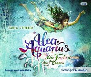 Alea Aquarius 02. Die Farben des Meeres (4 CD) de Tanya Stewner