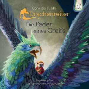 Drachenreiter 2. Die Feder eines Greifs de Cornelia Funke