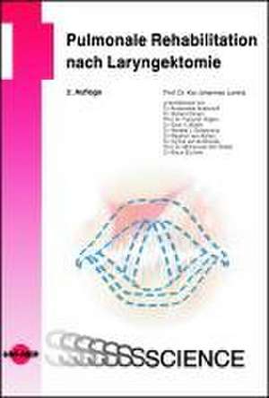 Pulmonale Rehabilitation nach Laryngektomie de Kai Johannes Lorenz