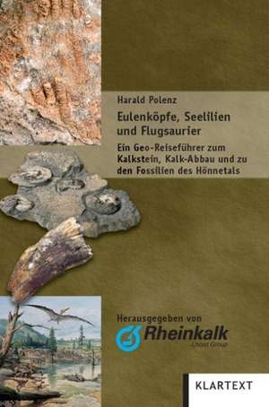 Eulenköpfe, Seelilien und Flugsaurier de Harald Polenz