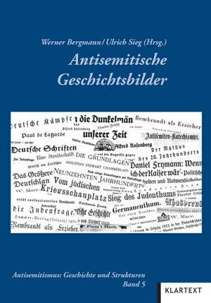 Antisemitische Geschichtsbilder de Werner Bergmann