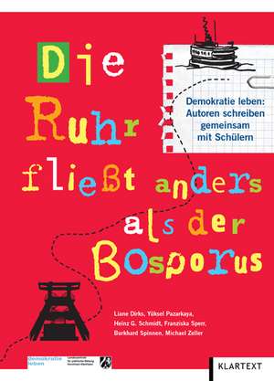 Die Ruhr fließt anders als der Bosporus de Jürgen Baurmann