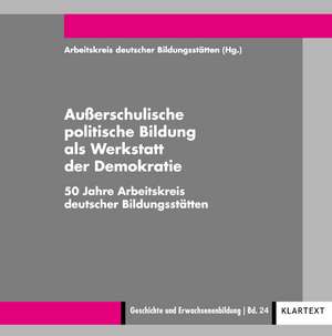 Außerschulische politische Bildung als Werkstatt der Demokratie de Bernd Faulenbach