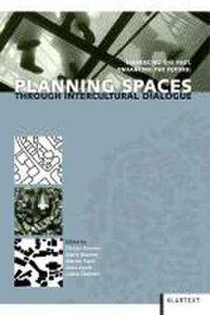 Planning Spaces Through Intercultural Dialogue de Christa Reicher