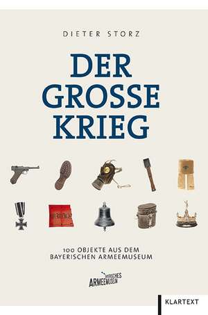 Der Große Krieg de Dieter Storz