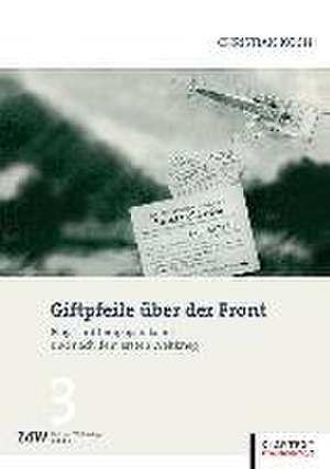 Giftpfeile über der Front de Christian Koch