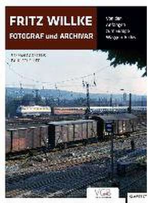 Fritz Willke - Fotograf und Archivar de Stefan Carstens