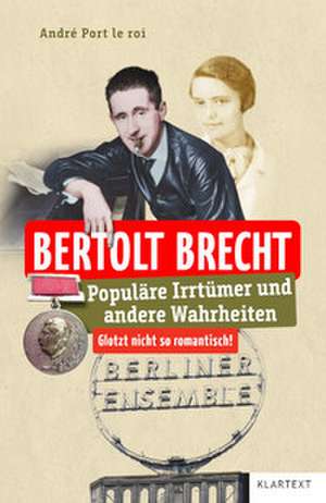 Bertolt Brecht de André Port le roi