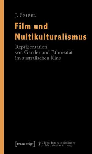 Film und Multikulturalismus de J. Seipel