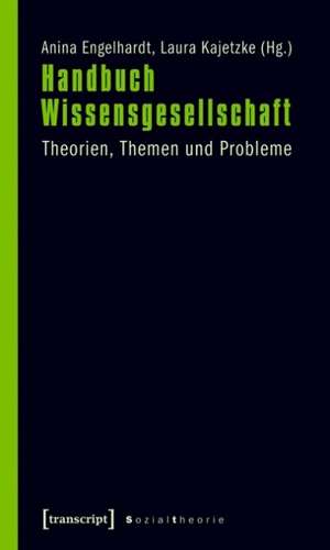 Handbuch Wissensgesellschaft de Anina Engelhardt