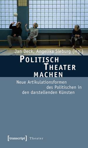 Politisch Theater machen de Jan Deck