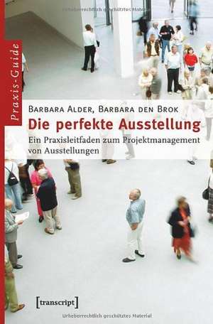 Die perfekte Ausstellung de Barbara Alder