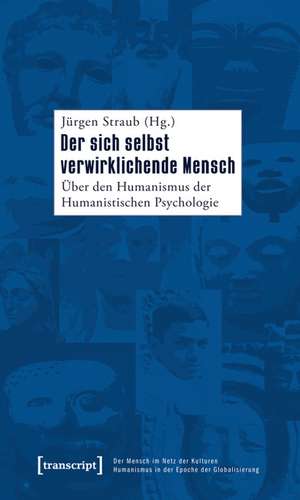 Der sich selbst verwirklichende Mensch de Jürgen Straub