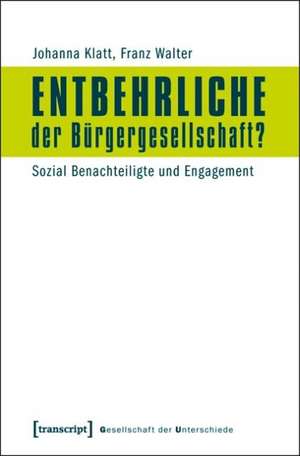 Entbehrliche der Bürgergesellschaft? de Johanna Klatt