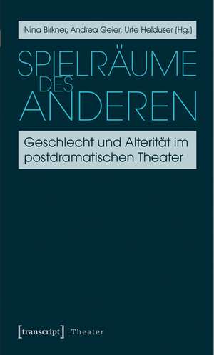 Spielräume des Anderen de Nina Birkner