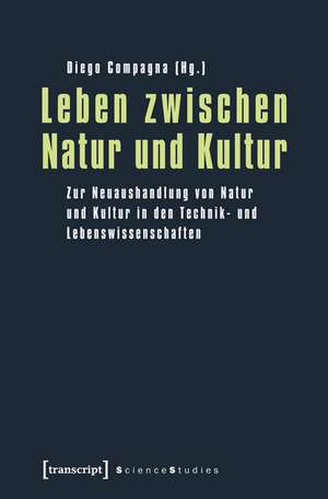 Leben zwischen Natur und Kultur de Diego Compagna