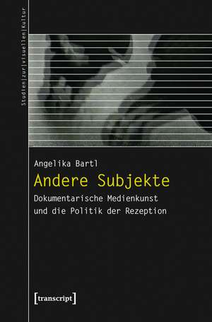 Andere Subjekte de Angelika Bartl