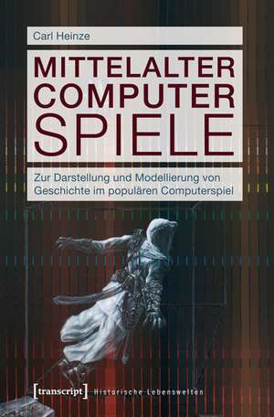 Mittelalter Computer Spiele de Carl Heinze