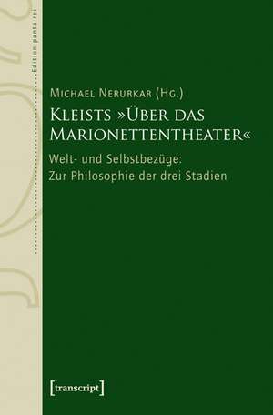 Kleists »Über das Marionettentheater« de Michael Nerurkar