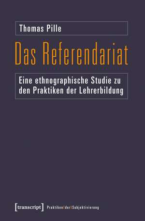 Das Referendariat de Thomas Pille