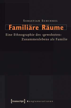 Familiäre Räume de Sebastian Schinkel