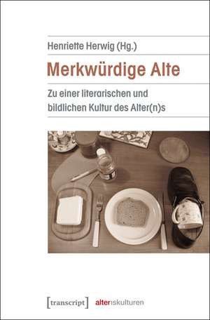 Merkwürdige Alte de Henriette Herwig