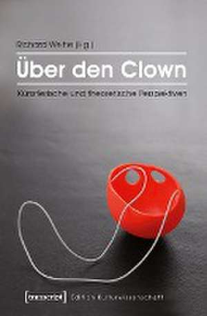 Über den Clown de Richard Weihe