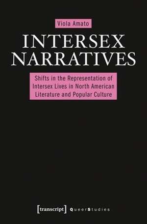 Intersex Narratives de Viola Amato