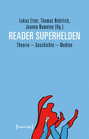 Reader Superhelden de Lukas Etter