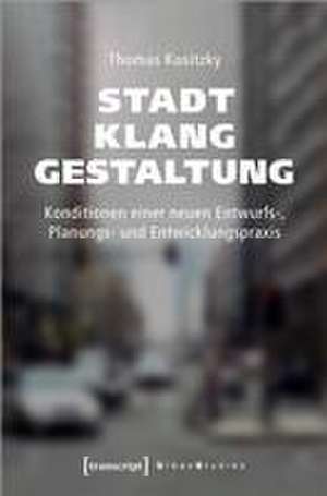 Kusitzky, T: Stadtklanggestaltung