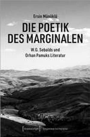 Die Poetik des Marginalen de Ersin Münüklü