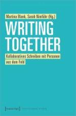 Writing Together de Martina Blank